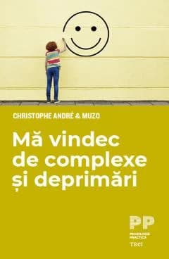 Mă vindec de complexe şi deprimări